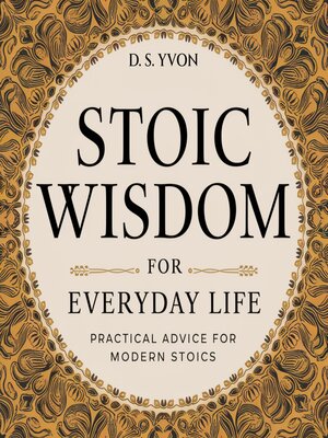 cover image of Stoic Wisdom for Everyday Life